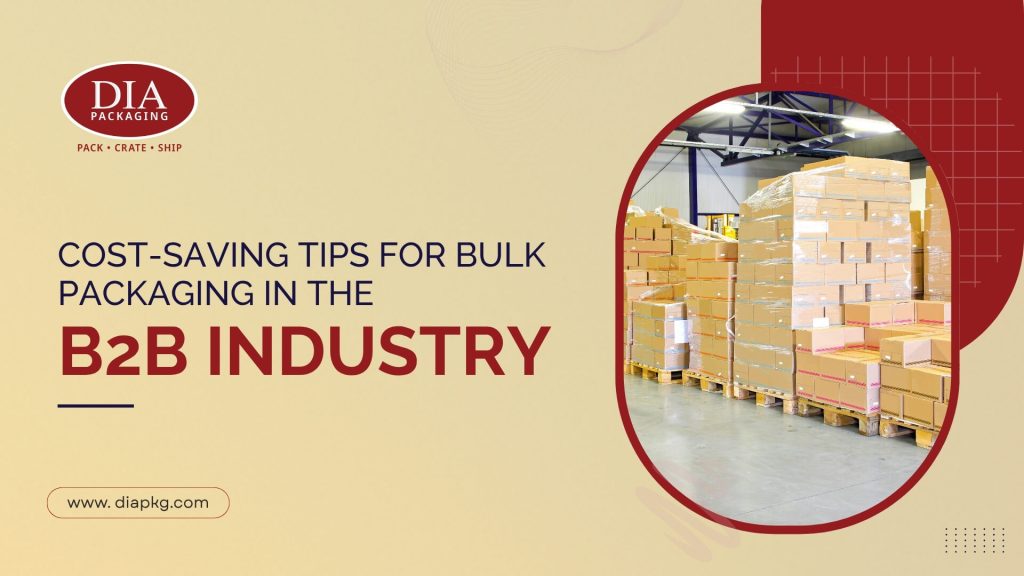 Saving Tips for Bulk Packaging in the B2B Industry