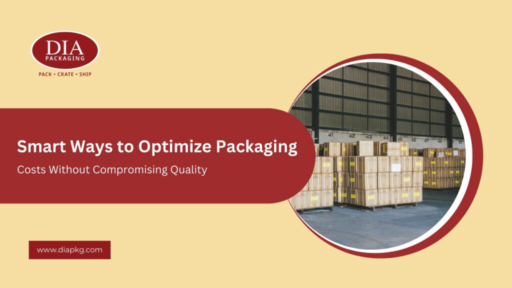 Smart Ways to Optimize Packaging Costs