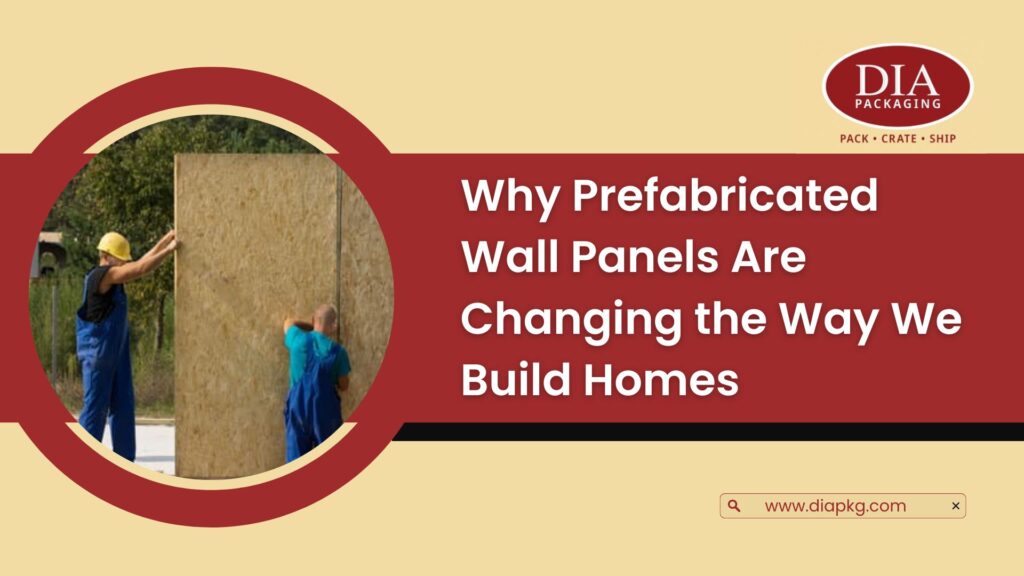 Why Prefabricated Wall Panels Are Changing the Way We Build Homes