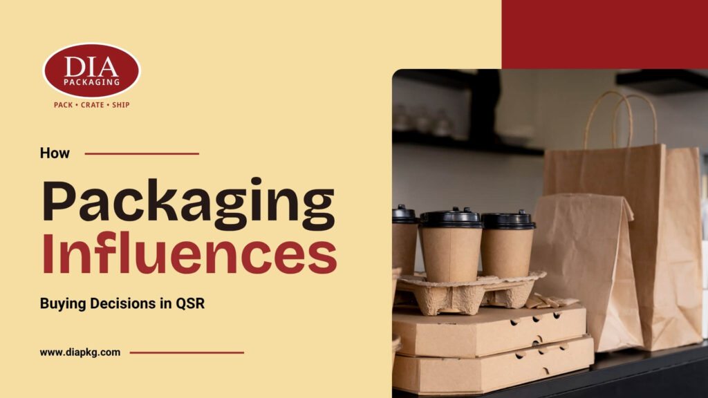 How Packaging Influences Consumer Buying Decisions in QSR