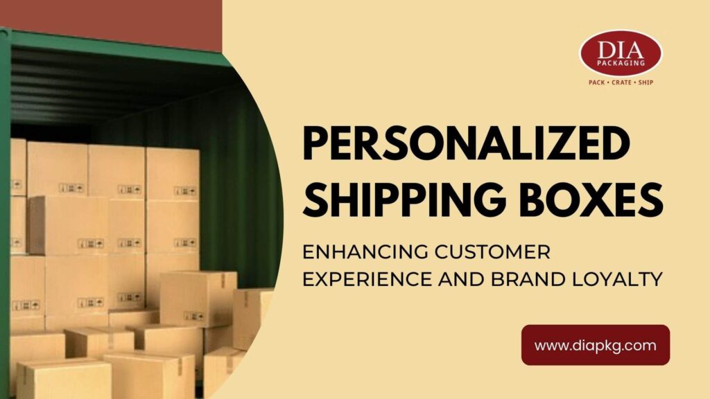 Learn about the personalized shipping boxes