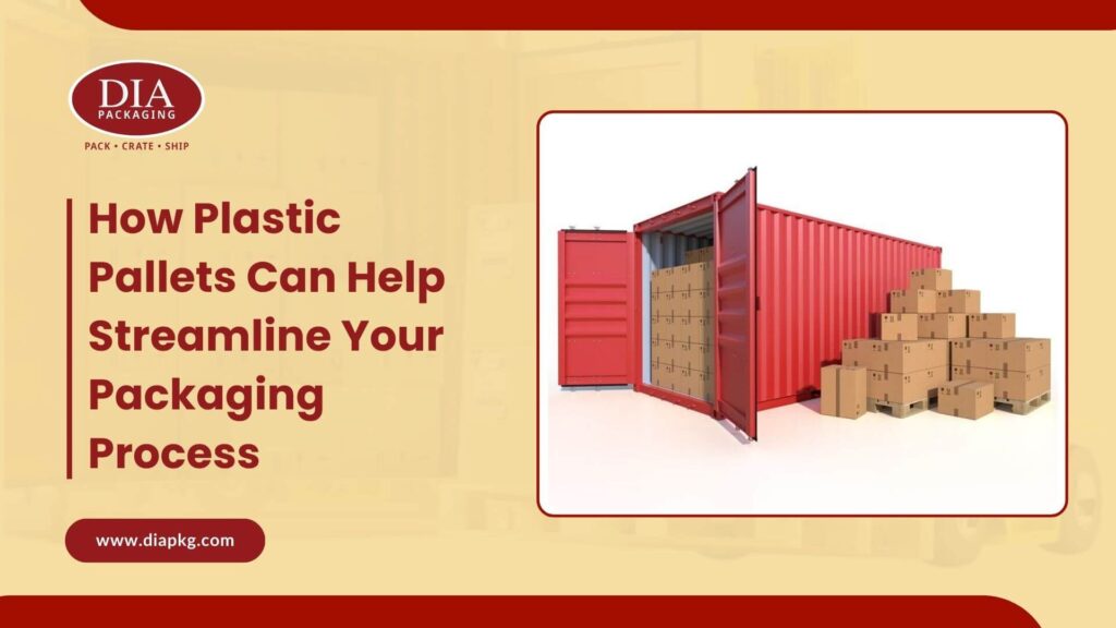 Plastic Pallets Can Help Streamline Your Packaging Process