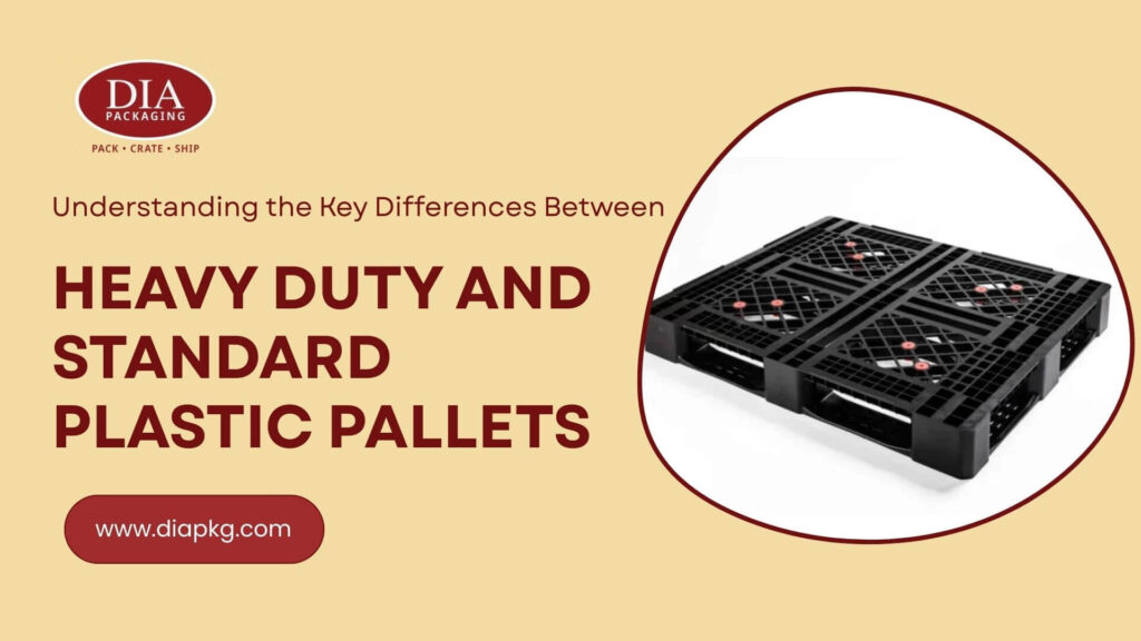 Heavy Duty vs Standard Plastic Pallets: Key Differences
