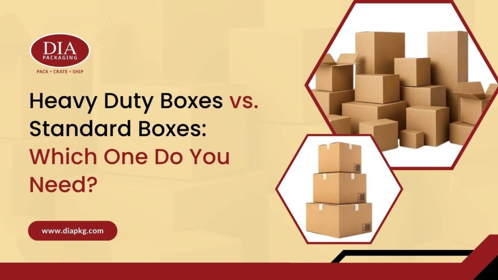 Heavy Duty Boxes vs Standard Boxes