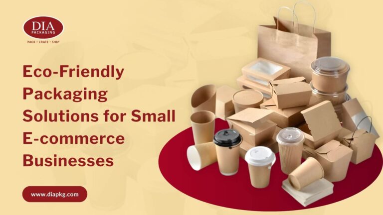 Eco-Friendly Packaging for Small E-commerce Businesses