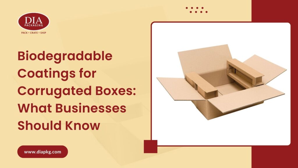 Biodegradable Coatings for Corrugated Boxes _ What Businesses Should Know