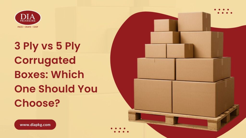 3 Ply vs 5 Ply Corrugated Boxes: Which One Is Right for You
