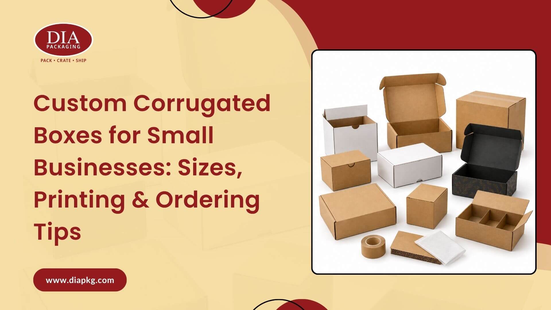 Custom Corrugated Boxes for Small Businesses Sizes, Printing Ordering Tips