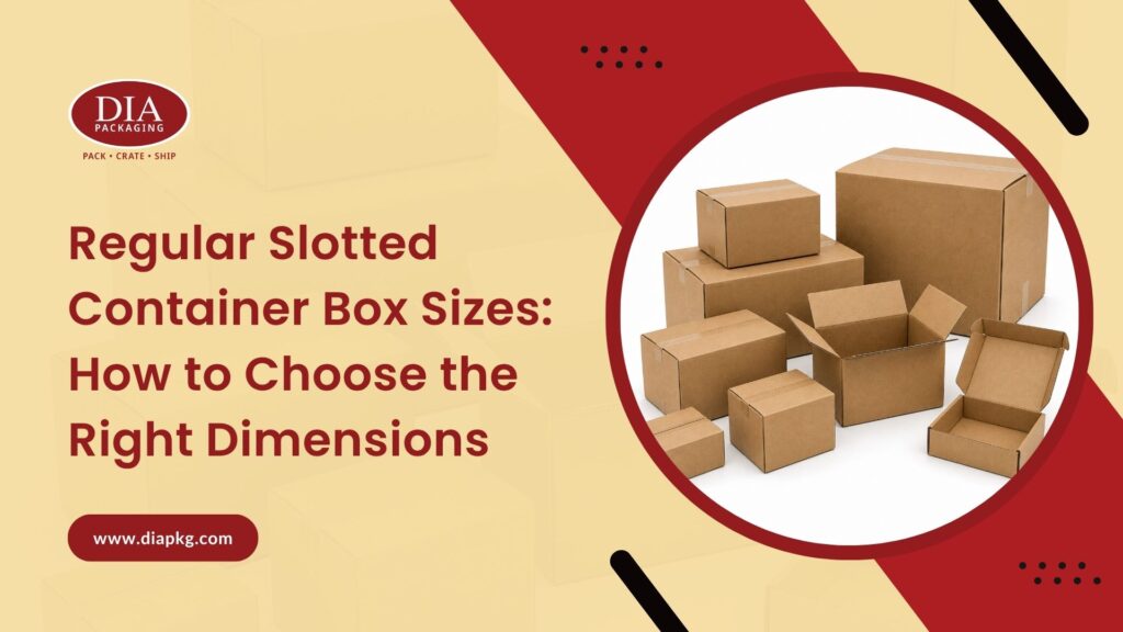 Regular Slotted Container Box Sizes How to Choose the Right Dimensions